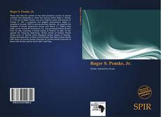 Bookcover of Roger S. Penske, Jr.