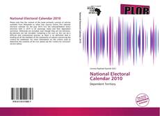 Bookcover of National Electoral Calendar 2010