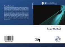 Bookcover of Roger Shattuck
