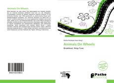 Animals On Wheels kitap kapağı