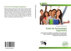 Bookcover of École de Technologie Supérieure