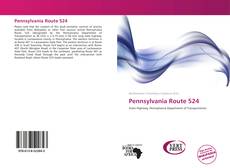 Bookcover of Pennsylvania Route 524