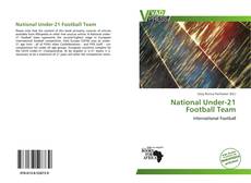 Bookcover of National Under-21 Football Team