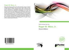 Bookcover of Roger W. Moss, Jr.