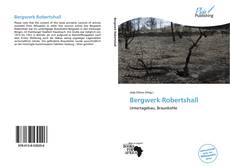 Portada del libro de Bergwerk Robertshall