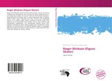 Bookcover of Roger Wickson (Figure Skater)