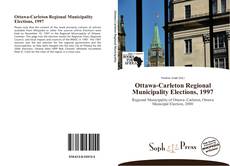 Couverture de Ottawa-Carleton Regional Municipality Elections, 1997