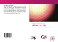 Bookcover of (22280) 1985 CD2