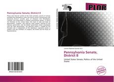 Bookcover of Pennsylvania Senate, District 8