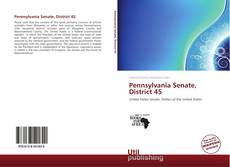 Обложка Pennsylvania Senate, District 45