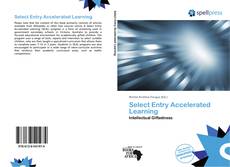 Bookcover of Select Entry Accelerated Learning