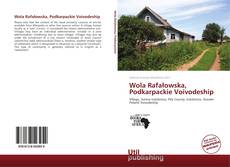 Wola Rafałowska, Podkarpackie Voivodeship kitap kapağı