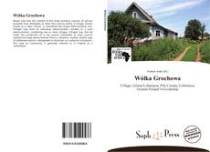 Couverture de Wólka Grochowa