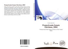Borítókép a  Pennsylvania Senate Elections, 2004 - hoz