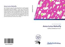 Bookcover of Anna-Luisa Mahaffy