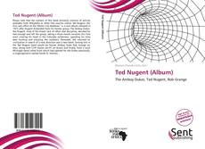 Bookcover of Ted Nugent (Album)