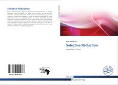 Copertina di Selective Reduction