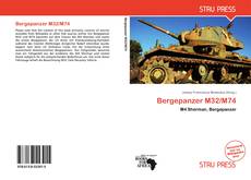 Bookcover of Bergepanzer M32/M74