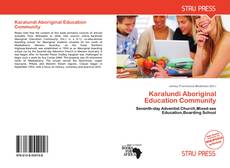 Bookcover of Karalundi Aboriginal Education Community