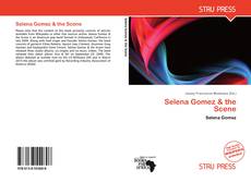 Buchcover von Selena Gomez & the Scene