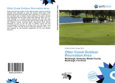 Bookcover of Otter Creek Outdoor Recreation Area