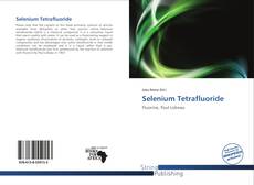 Couverture de Selenium Tetrafluoride