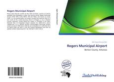 Capa do livro de Rogers Municipal Airport 