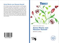 Borítókép a  Anna Maria von Hessen-Kassel - hoz