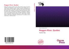 Portada del libro de Roggan River, Quebec