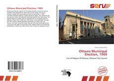 Bookcover of Ottawa Municipal Election, 1969