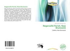 Обложка Rogersville Parish, New Brunswick