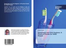 Buchcover von Dysphagia and Oral Hygiene: A Practical Guide for Older People