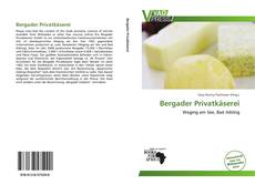 Bookcover of Bergader Privatkäserei