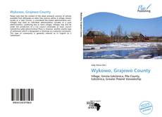 Bookcover of Wykowo, Grajewo County