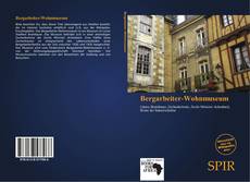 Couverture de Bergarbeiter-Wohnmuseum