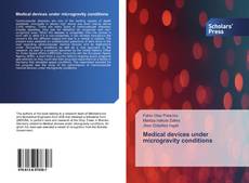 Buchcover von Medical devices under microgravity conditions