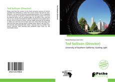 Ted Sullivan (Director) kitap kapağı