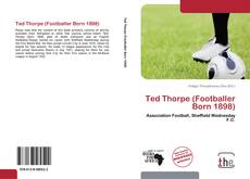 Capa do livro de Ted Thorpe (Footballer Born 1898) 