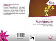 Bookcover of Bergbaumuseum des Kreises Altenkirchen