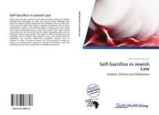 Bookcover of Self-Sacrifice in Jewish Law