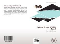 Buchcover von Natural Bridge Wildlife Ranch