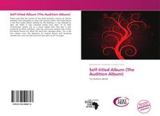 Couverture de Self-titled Album (The Audition Album)