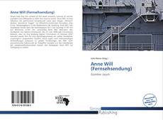 Bookcover of Anne Will (Fernsehsendung)