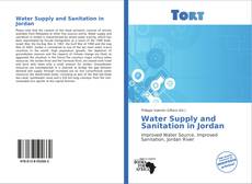 Water Supply and Sanitation in Jordan的封面