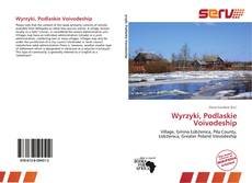 Wyrzyki, Podlaskie Voivodeship的封面