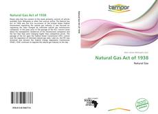 Capa do livro de Natural Gas Act of 1938 
