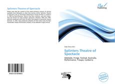 Bookcover of Splinters Theatre of Spectacle