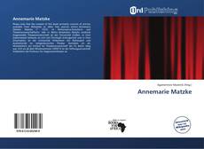 Bookcover of Annemarie Matzke