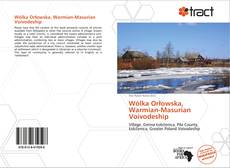 Bookcover of Wólka Orłowska, Warmian-Masurian Voivodeship