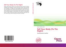 Copertina di Sell Your Body (To The Night)